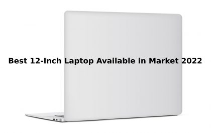 Best 12-Inch Laptop Available in Market 2022