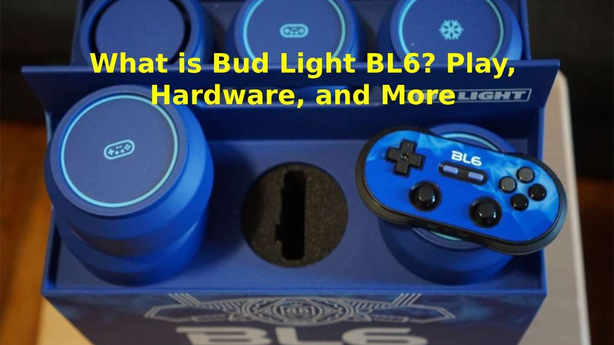 What is Bud Light BL6? Play, Hardware, and More