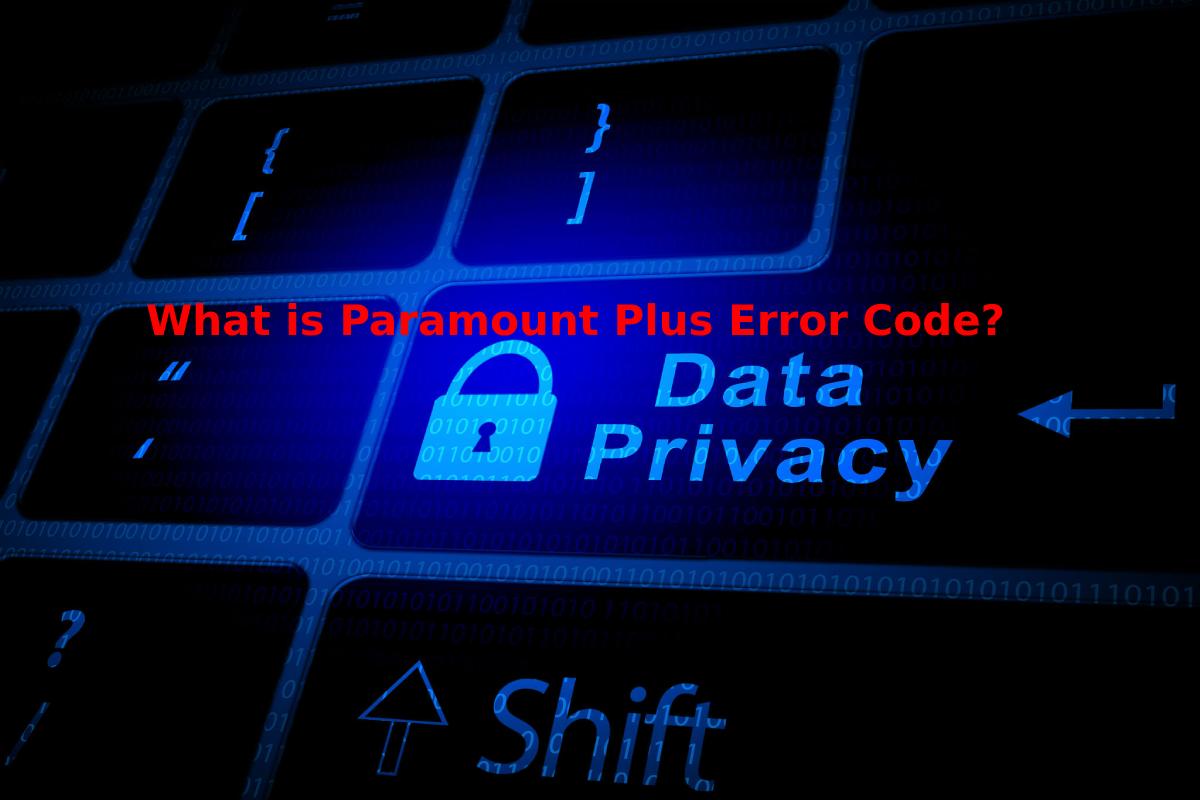 what-is-paramount-plus-error-code